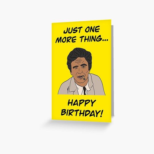 Discover Columbo Just One More Thing - Happy Birthday!