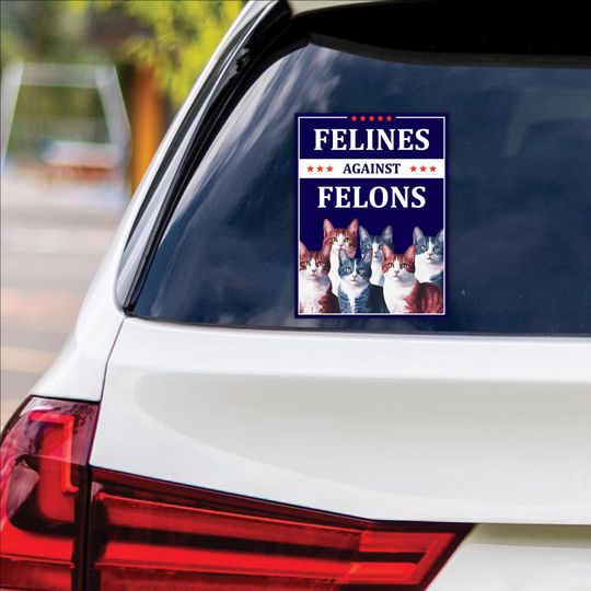 Discover Felines Against Felons Sticker Vinyl Decal, Harris Walz 2024 Vinyl Sticker