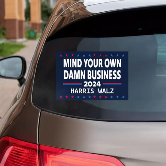 Discover Harris Walz 2024 Mind Your Own D*mn Business Car Sticker, Campaign Car Sticker