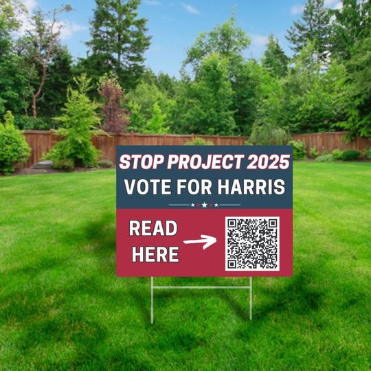 Discover Stop Project 2025 qr code Vote Kamala Harris Yard Sign