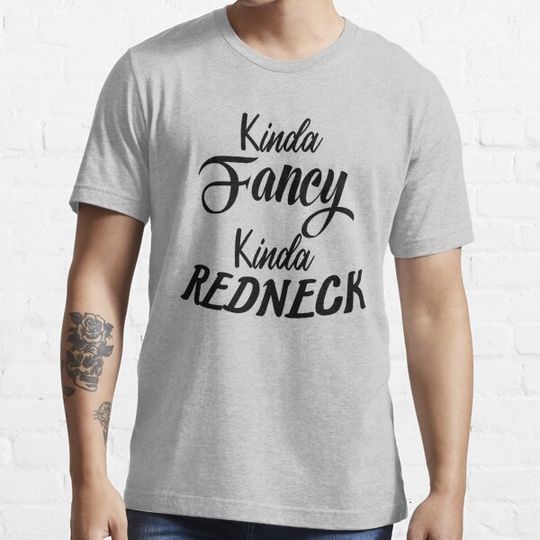 Discover Kinda Fancy Kinda Redneck,Country Style,Country Themed