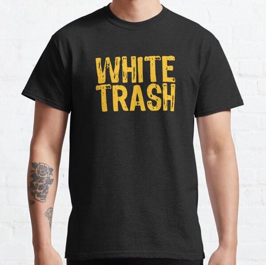 Discover White Trash
