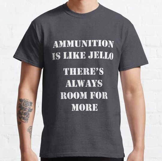 Discover Ammo like Jello White Letters for Dark Shirts