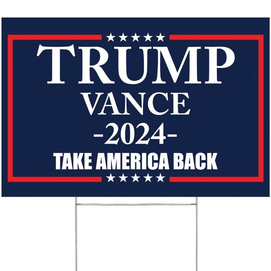 Discover Made in America - Not China - Trump Vance 2024 yard sign