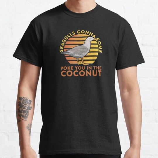 Discover Seagull gonna come poke you in the coconut SciFi gift