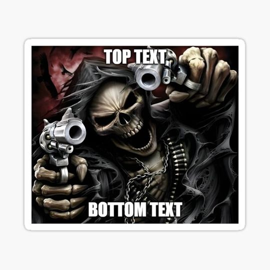 Discover Badass Skeleton Meme #1