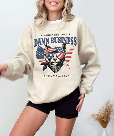 Discover Mind Your Own Damn Business Shirt Tim Walz Shirt Harris Walz 2024 Sweatshirt