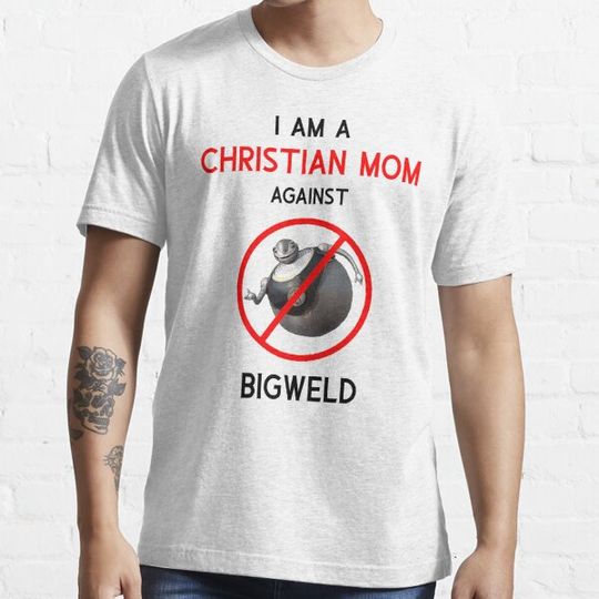 Discover I Am A Christian Mom Against Bigweld