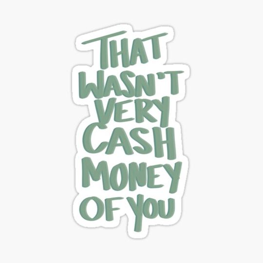 Discover That Wasn't Very Cash Money of You