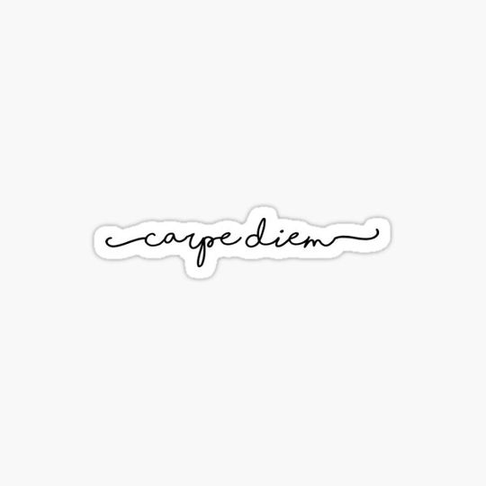 Discover carpe diem