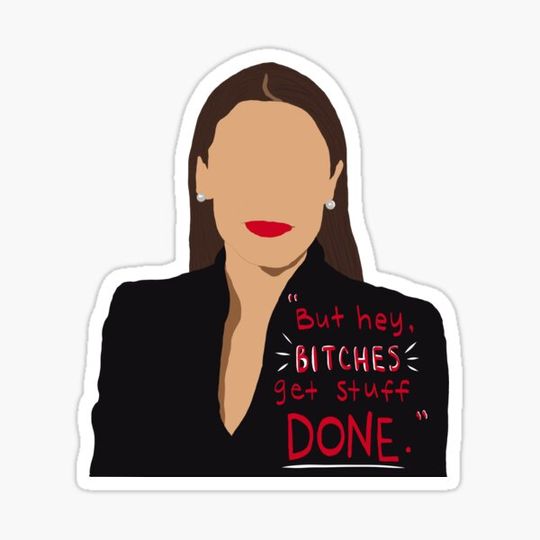 Discover Bitches Get Stuff Done