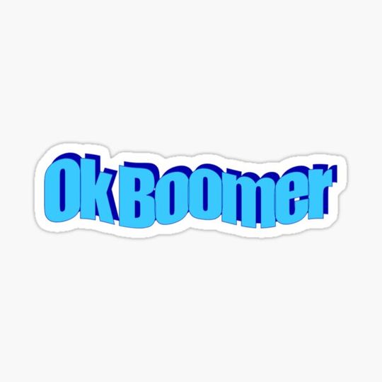 Discover Ok Boomer Wordart