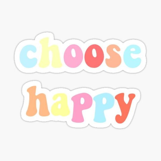 Discover choose happy quote