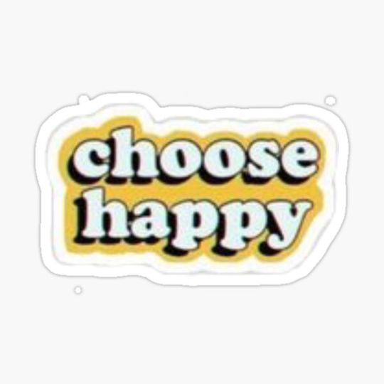 Discover Choose happy