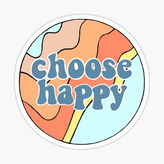 Discover Choose happy