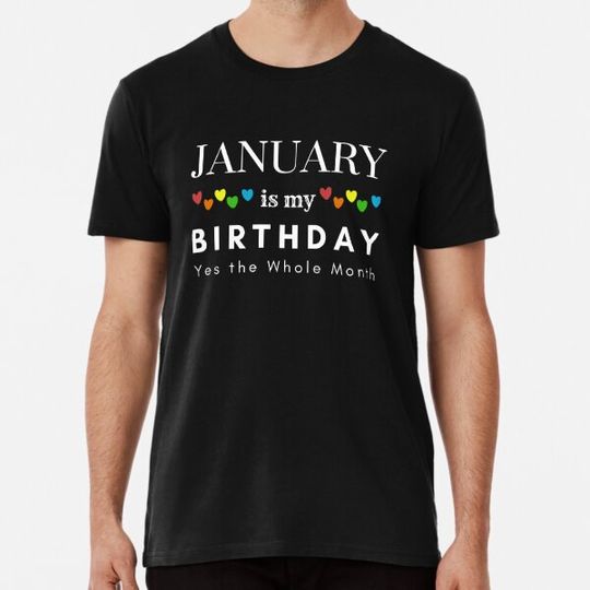 Discover January Is My Birthday Yes the Whole Month