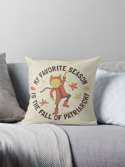 Discover My favorite season is the fall of patriarchy