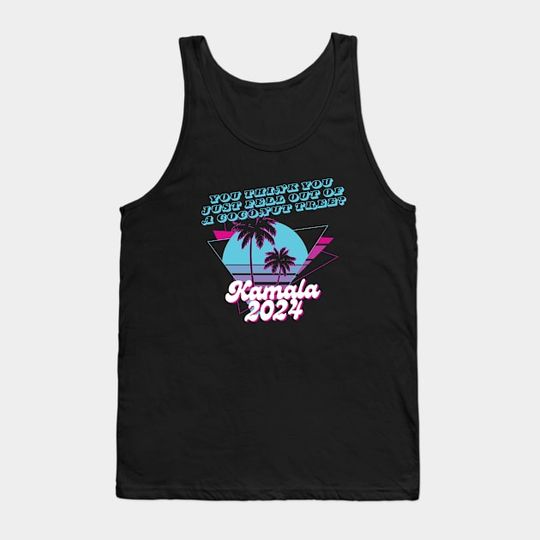 Discover Kamala Harris 2024 Coconut Tree - Kamala Harris Coconut - Tank Top