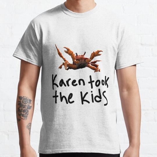 Discover Karen Took The Kids