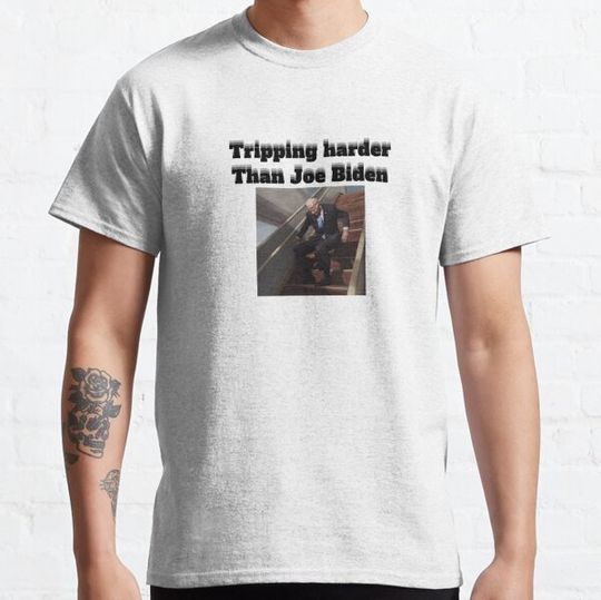 Discover Tripping harder than Joe Biden