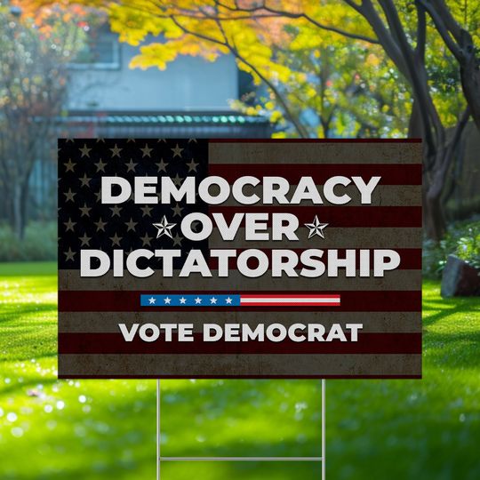 Discover Democracy vs Dictatorship Yard Sign, Double Sided Yard Sign