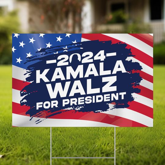Discover Kamala Walz Presidential Sign - Support Kamala Harris 2024