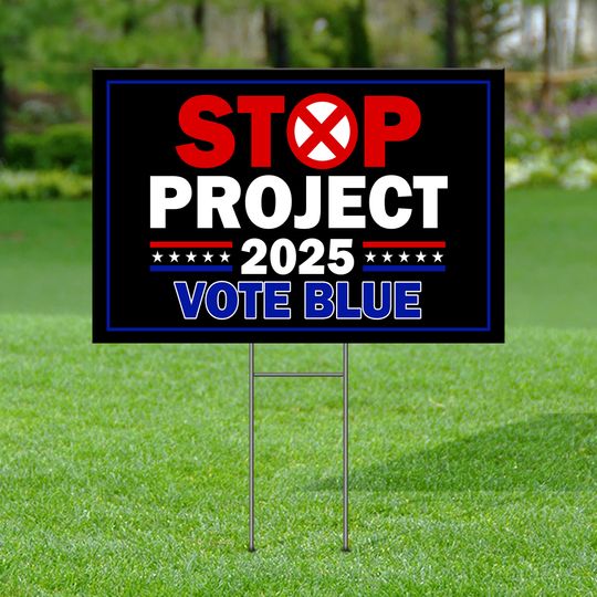 Discover Stop Project 2025 Yard Sign, Project 2025 Sign, Pro Democracy Sign