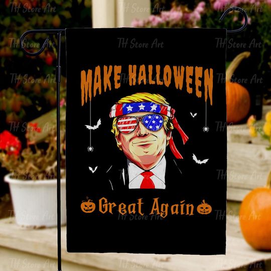 Discover Trump Make Halloween Great Again Garden Flags