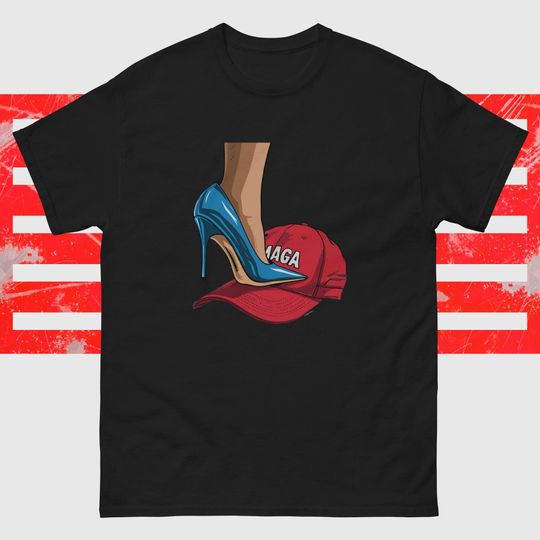 Discover Kamala Harris Heels Stepping On Red Maga Hat, Madam President 2024