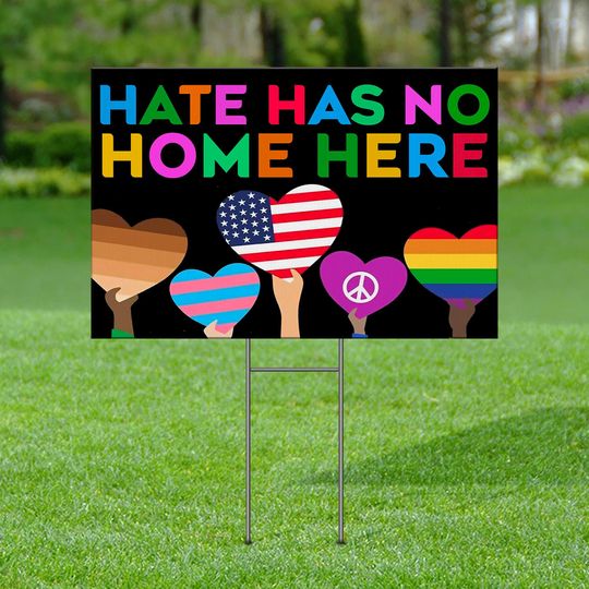Discover Hate Has No Home Here Yard Sign, LGBTQ Human Rights Home Decor, Gay Pride Yard Dcor, Black Lives Matter Yard Sign, Pride Yard Sign