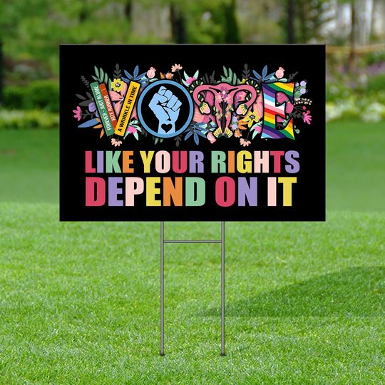 Discover Vote Like Your Rights Depend On It Yard Sign