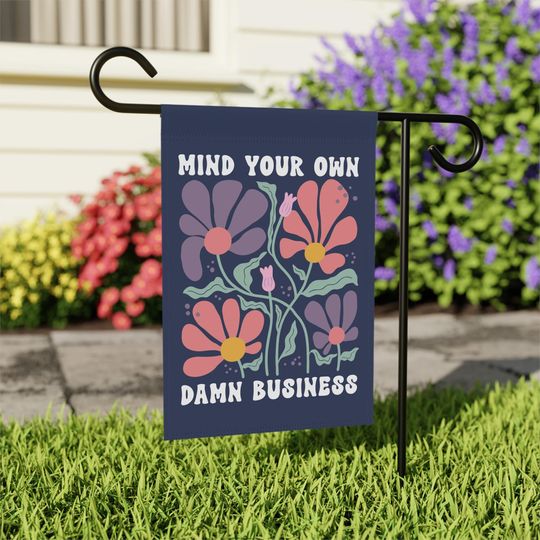 Discover Mind Your Own Damn Business Tim Walz Garden Flag Summer Harris