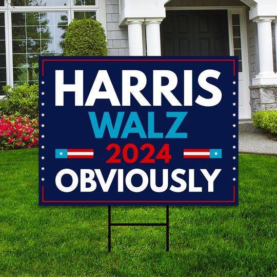 Discover Harris Walz 2024 Obviously Yard Sign - Coroplast Harris For President 2024 Lawn Sign