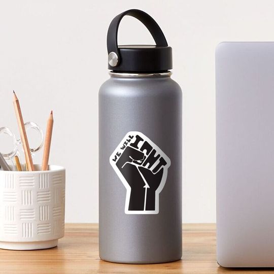Discover DONATE: “We Will Fight” Black Power Fist Sticker