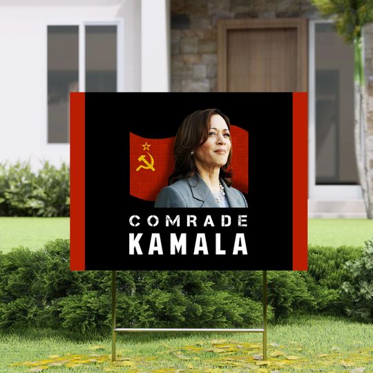 Discover Pro Donald Trump Yard Sign, Funny Kamala Harris Sign, Comrade Kamala Yard Sign
