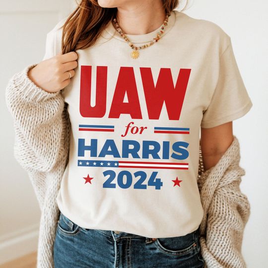 Discover UAW Support for Harris 2024 Shirt