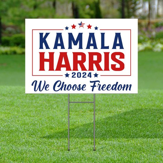 Discover We Choose Freedom Yard Sign - Kamala Harris 2024
