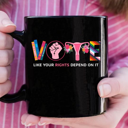 Discover Pink Vote Like Your Rights Depend On It Mug, Election 2024 Mug