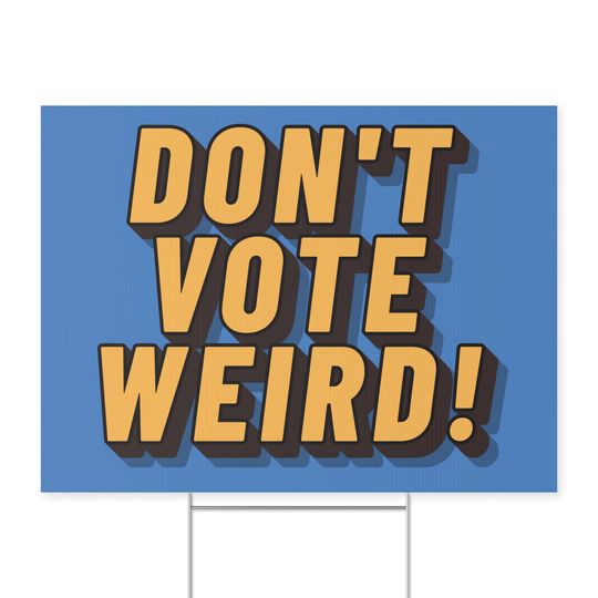 Discover Don't Vote Weird Harris Walz 2024 Anti-Trump Democrats