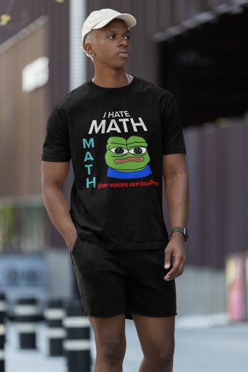 Discover I Hate Math Pepe T-Shirt, Funny Shirts