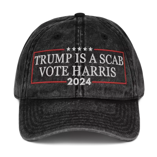 Discover Trump is A Scab Vote Kamala Harris Hat Embroidered Dad Cap Anti Trump Hat