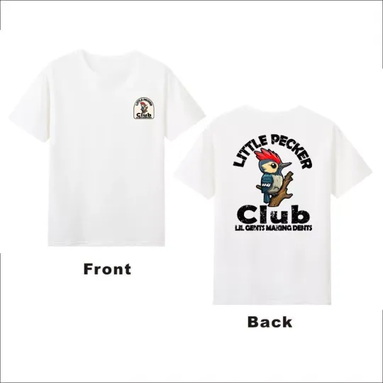Discover Little Pecker Club Lil Gents Making Dents Humor Birds Front T-Shirt