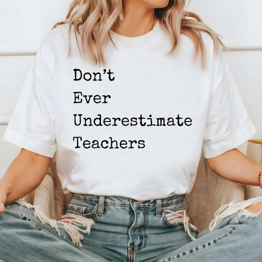 Discover Dont Ever Underestimate Teachers Shirt, Harris Walz 2024 T-Shirt