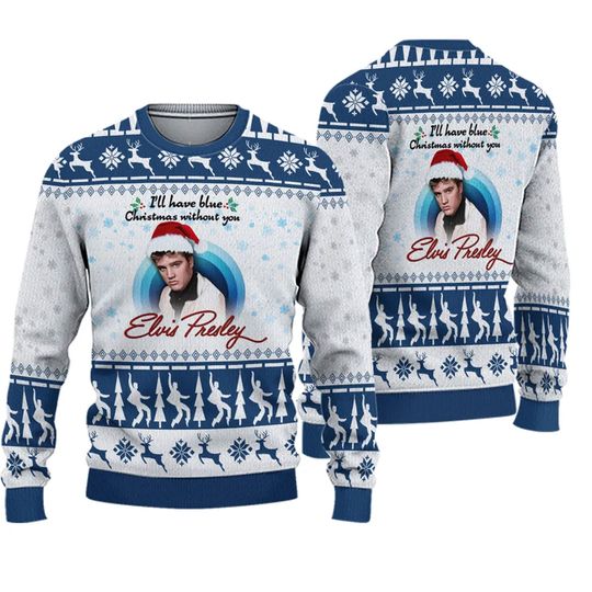 Discover Elvis Presley I'll Have A Blue Christmas Without You 2022 Ugly Sweater