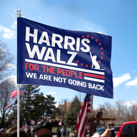 Discover Harris Walz Flag, Harris Walz For The People, We're Not Going Back House Flag