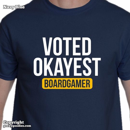 Discover Voted Okayest Boardgamer Men's/Unisex T-shirt | Board Game Tshirt
