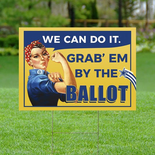 Discover Grab Him By The Ballot Yard Sign, Harris For President, Democrat Garden Sign