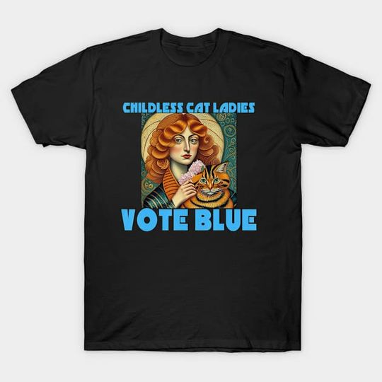 Discover CHILDLESS CAT LADIES VOTE BLUE Madam President Kamala