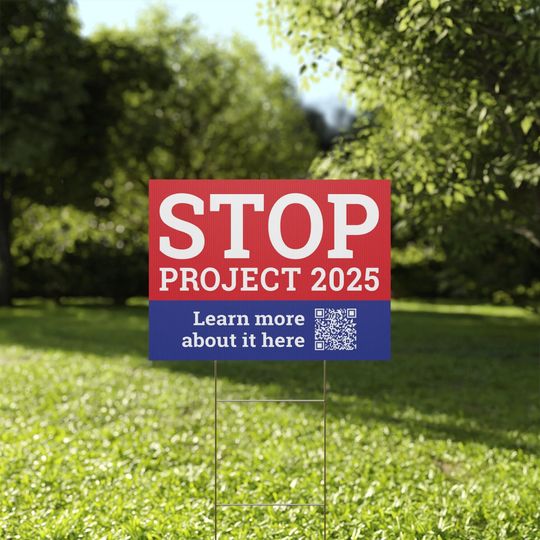 Discover Stop Project 2025 Yard Sign, Project 2025 Sign, Pro Democracy Sign