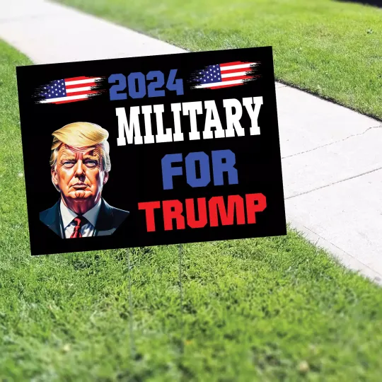 Discover 2024 Military For Trump US President Election Campaign Home Coroplast Yard Sign